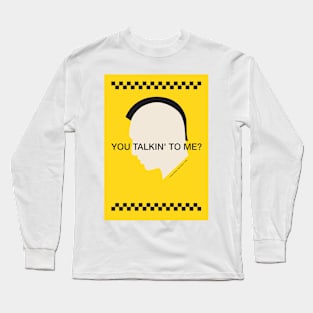 You talkin' to me? Long Sleeve T-Shirt